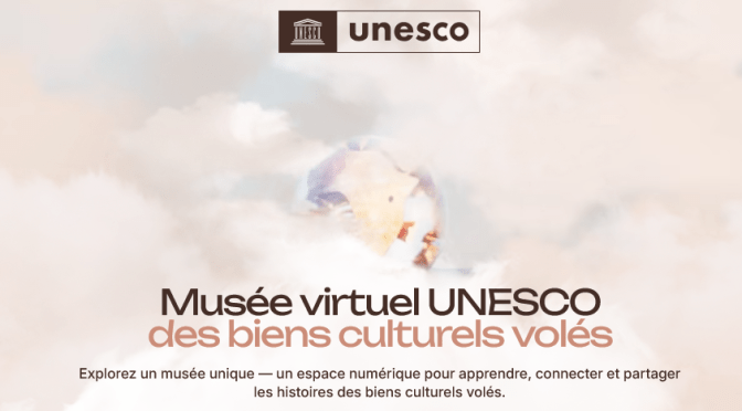 Musée virtuel UNESCO des biens culturels volés